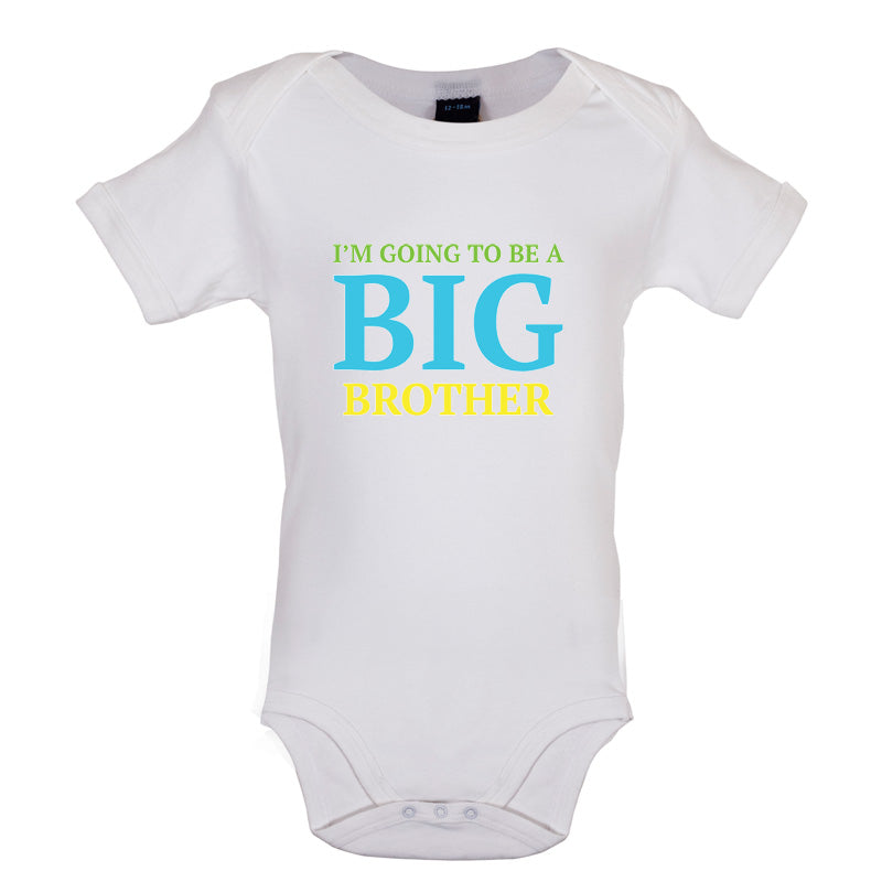 I'm Going To Be A Big Brother Baby T Shirt