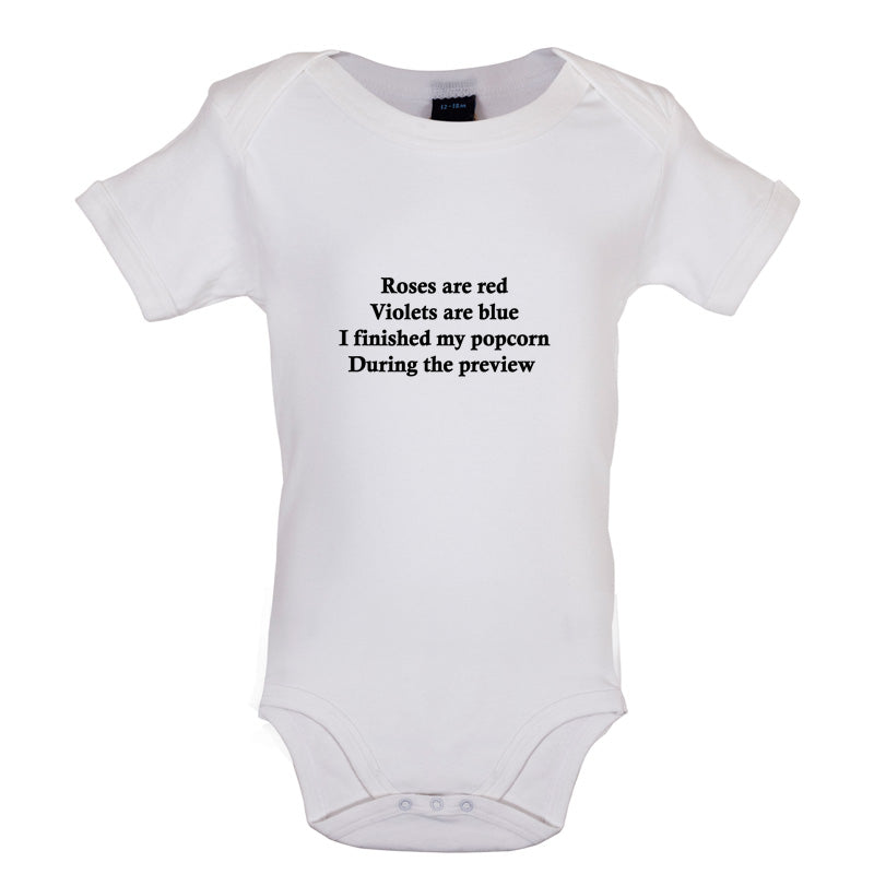 Roses Are Red I Finished My Popcorn During The Preview Baby T Shirt