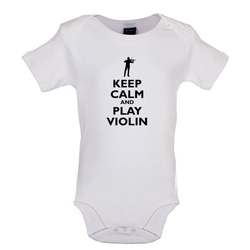 Keep Calm and Play Violin Baby T Shirt