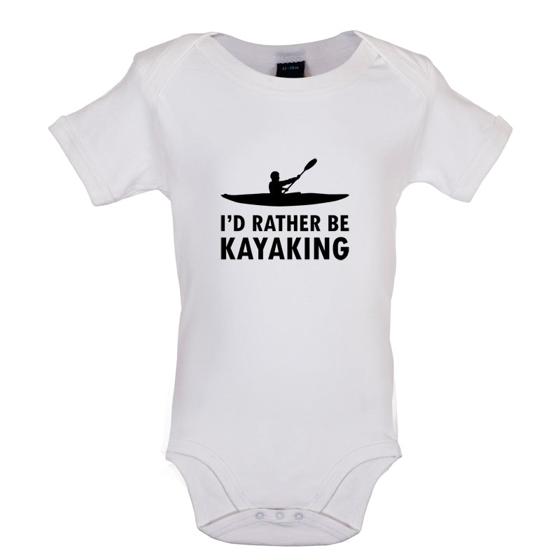 I'd Rather Be Kayaking Baby T Shirt
