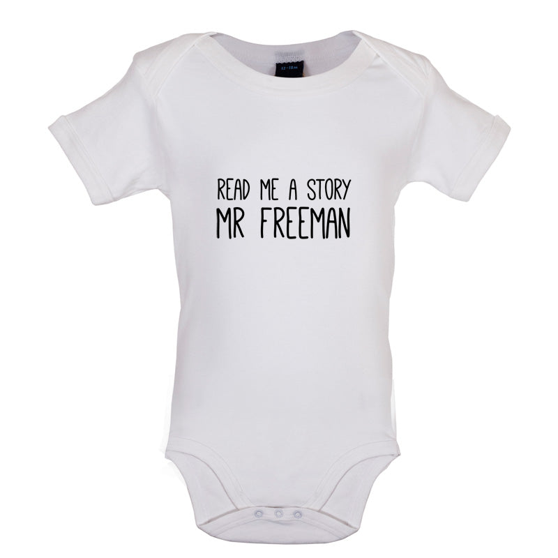Read Me A Story Mr Freeman Baby T Shirt