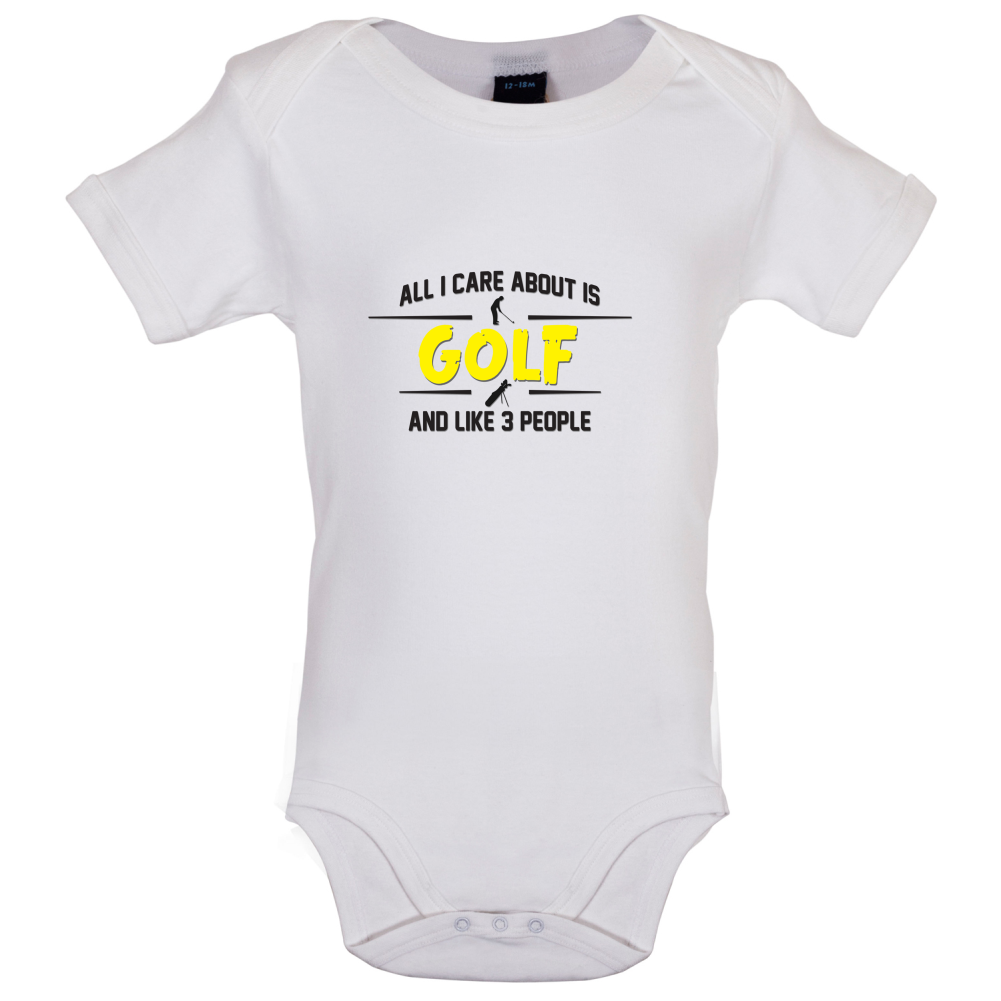All I Care About Is Golf Baby T Shirt