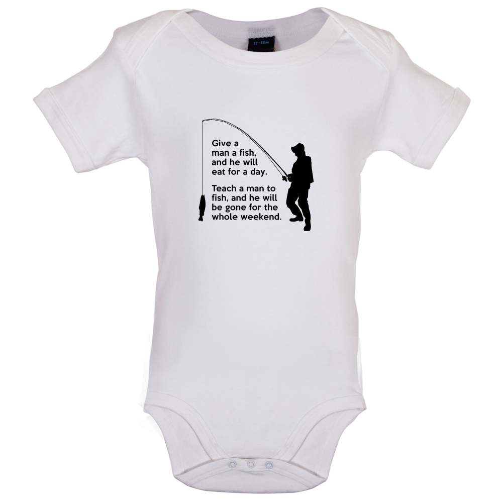 Fishing - He'll Be Gone For The Weekend Baby T Shirt