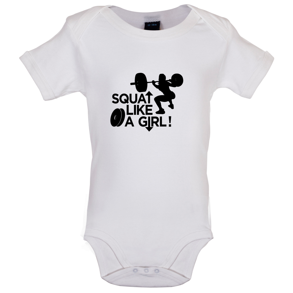 Squat Like A Girl Baby T Shirt