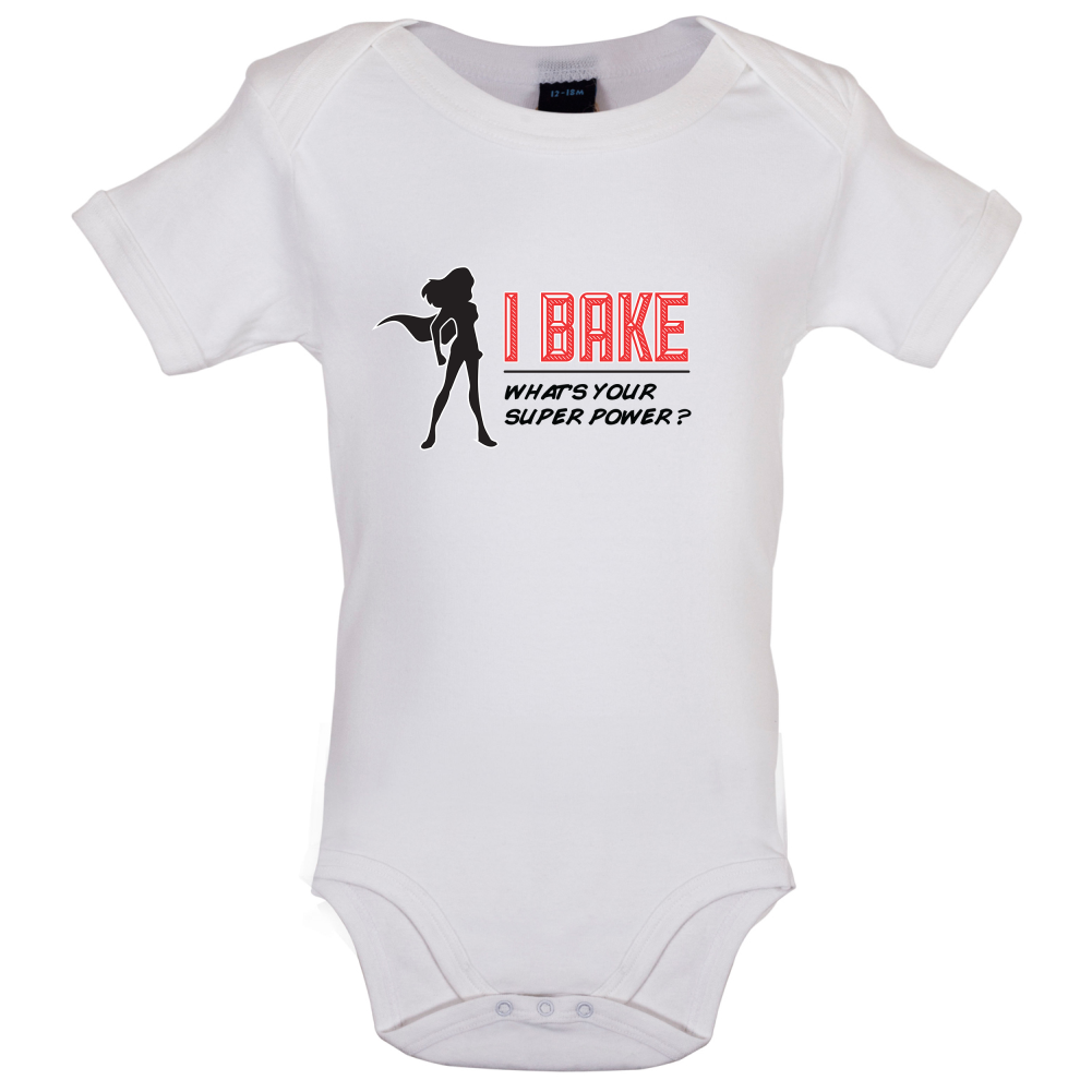 I Bake What's Your Super Power FEMALE DESIGN Baby T Shirt