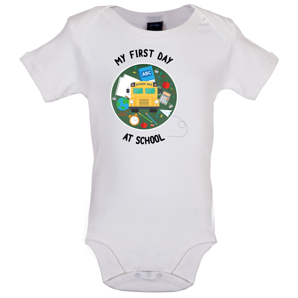 My First Day At School Baby T Shirt
