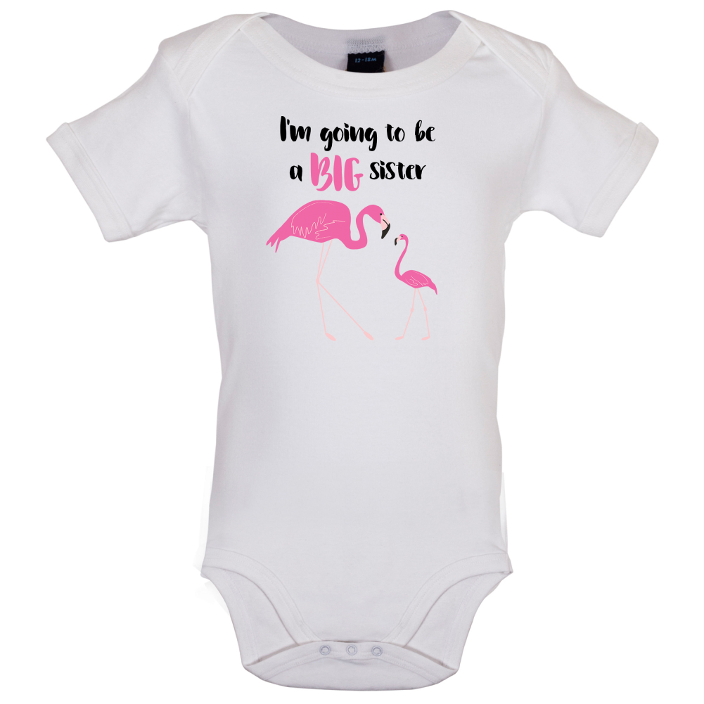 Big Sister Flamingo Baby T Shirt