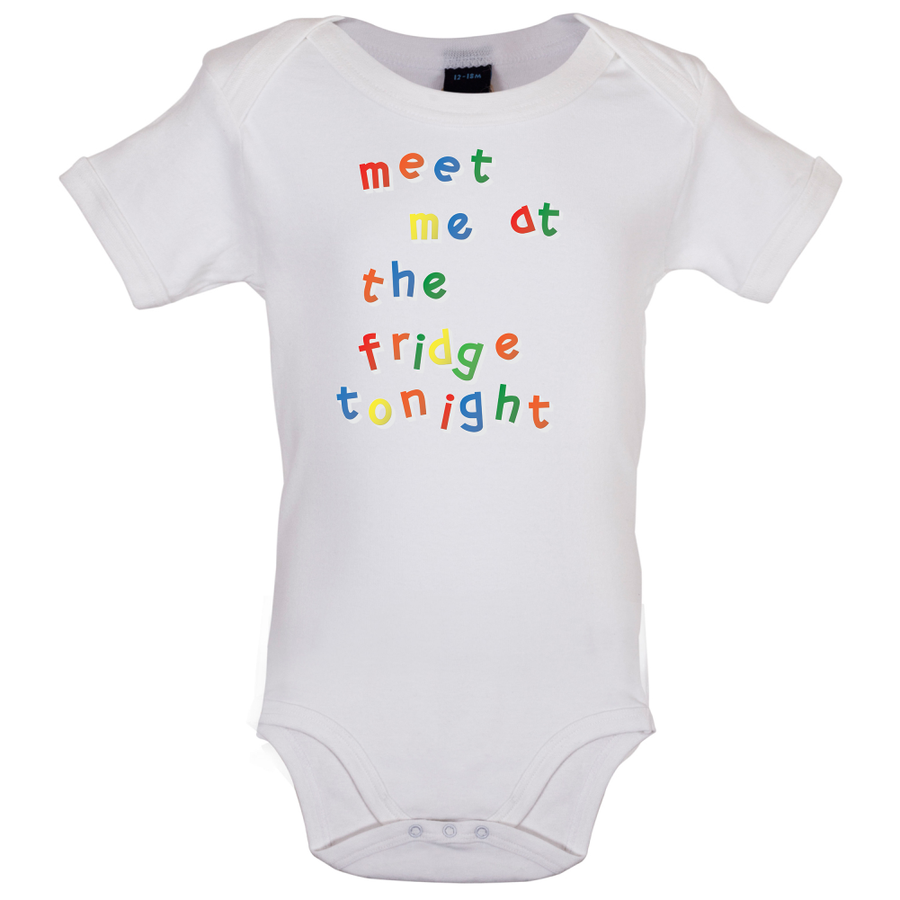 Meet Me At The Fridge Baby T Shirt
