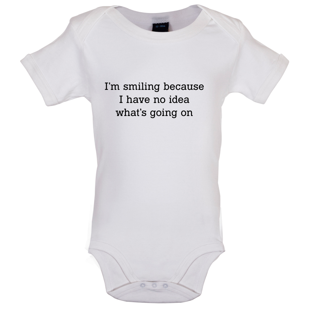No Idea What's Going On Baby T Shirt