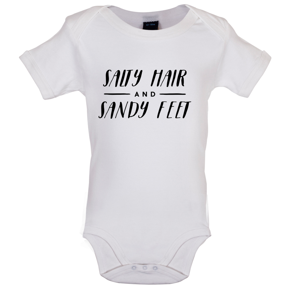 Salty Hair And Sandy Feet Baby T Shirt