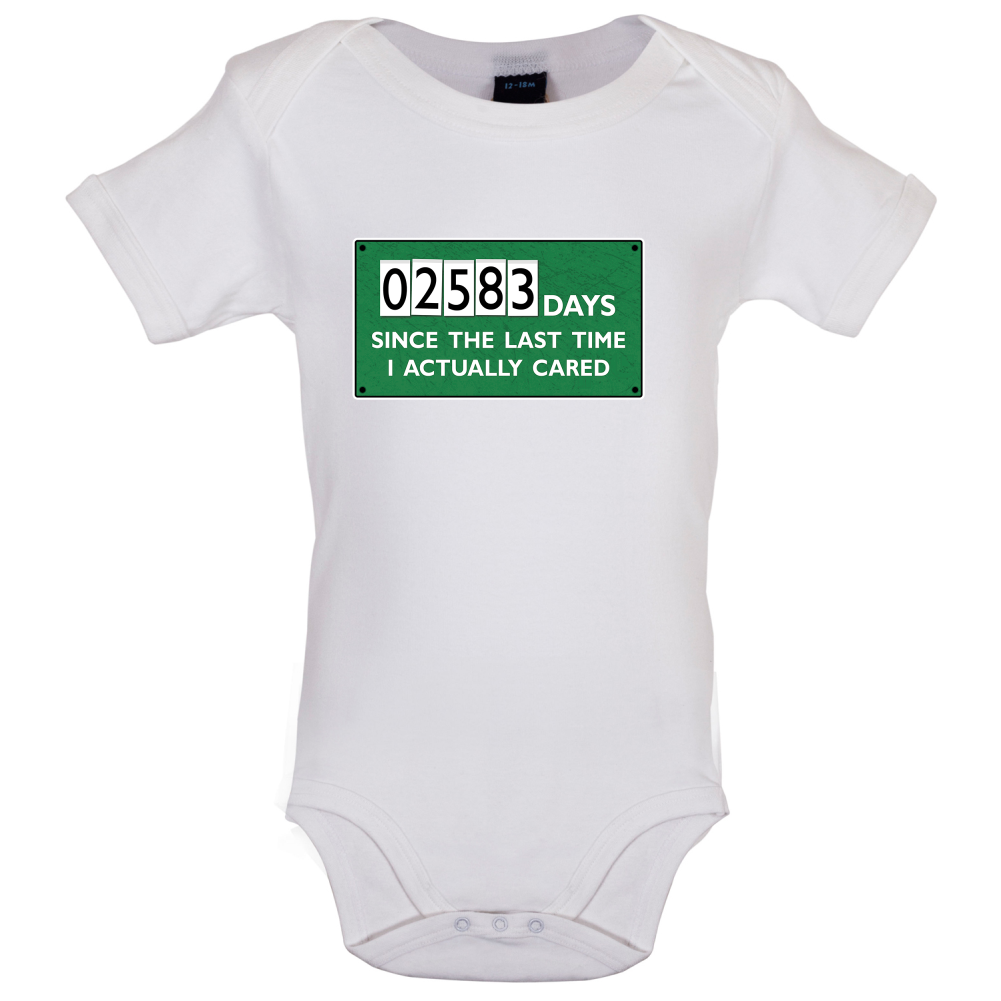2583 Days Since I Cared Baby T Shirt