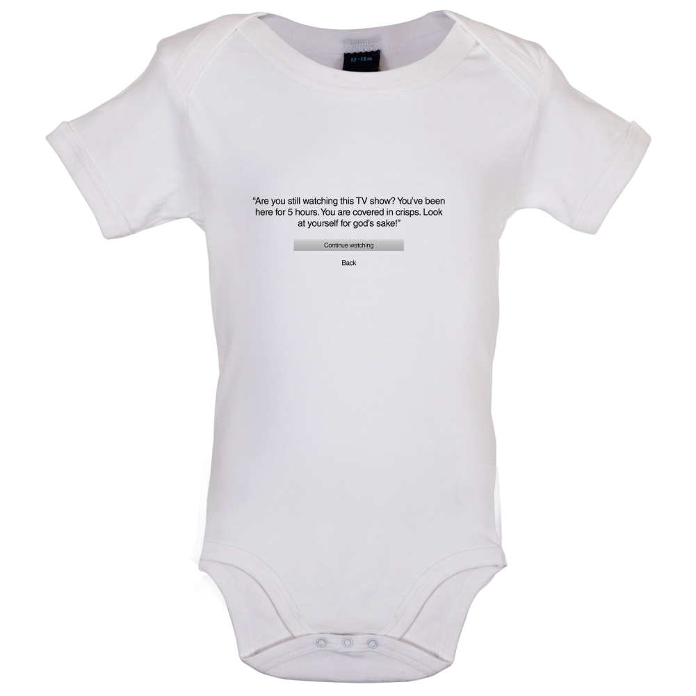 Are You Still Watching Baby T Shirt