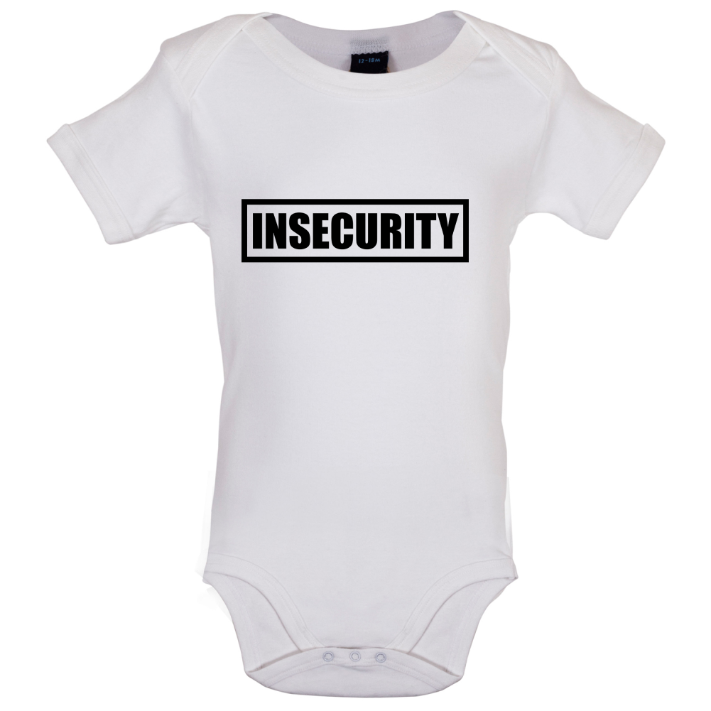 Insecurity Baby T Shirt