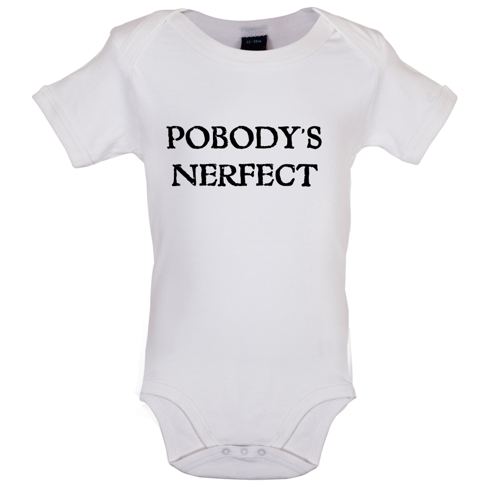 Pobody's Nerfect Baby T Shirt