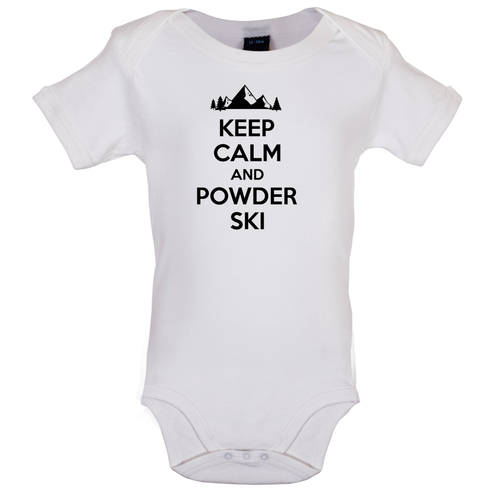 Keep Calm And Powder Ski Baby T Shirt