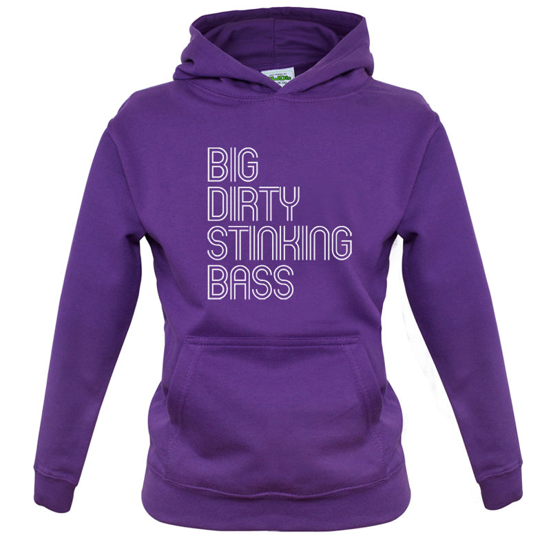 Big Dirty Stinking Bass Kids T Shirt