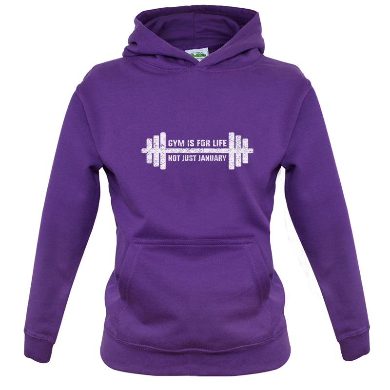Gym Is For Life, Not Just For January Kids T Shirt