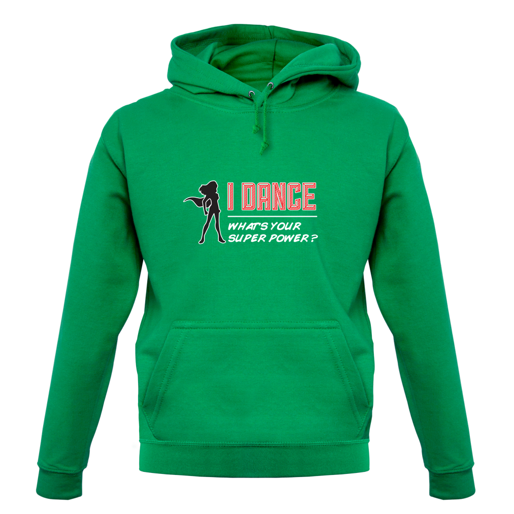 I Dance Whats Your Super Power FEMALE Design T Shirt
