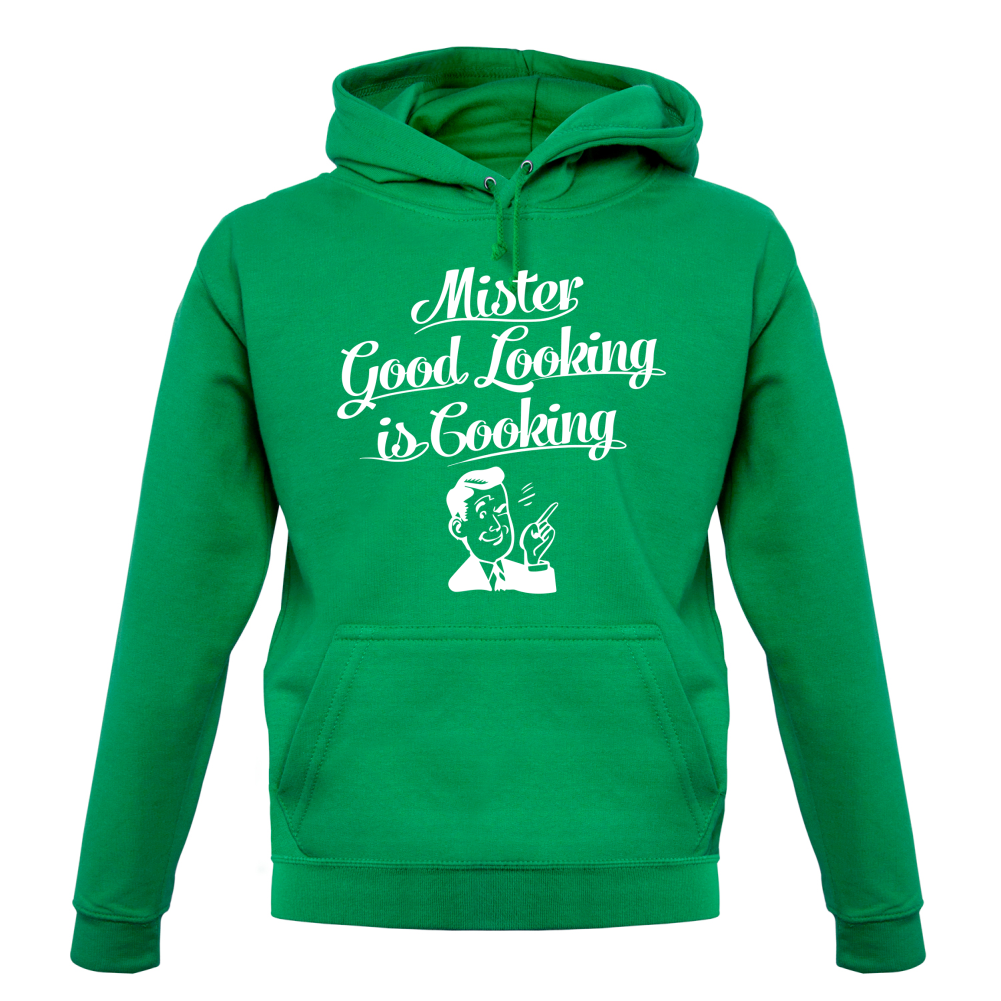 Mr Good Looking Is Cooking T Shirt