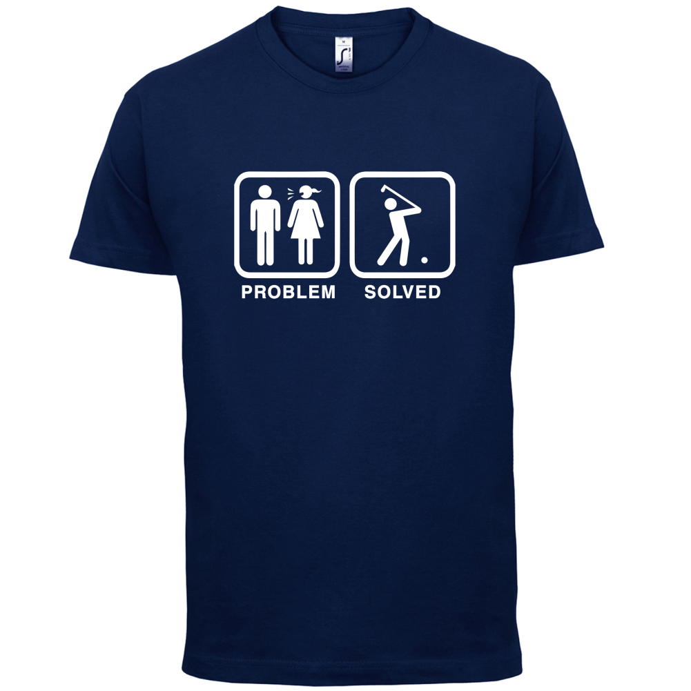 Problem Solved Golf T Shirt