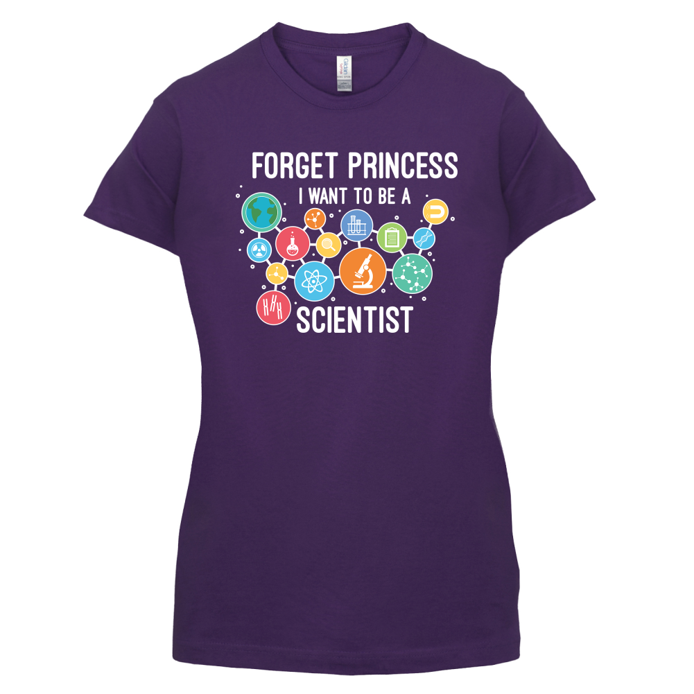Forget Princess Scientist T Shirt