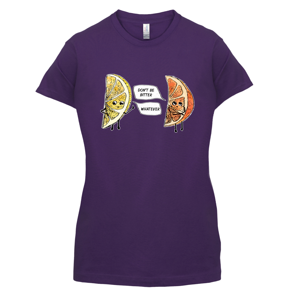 Don't Be Bitter T Shirt