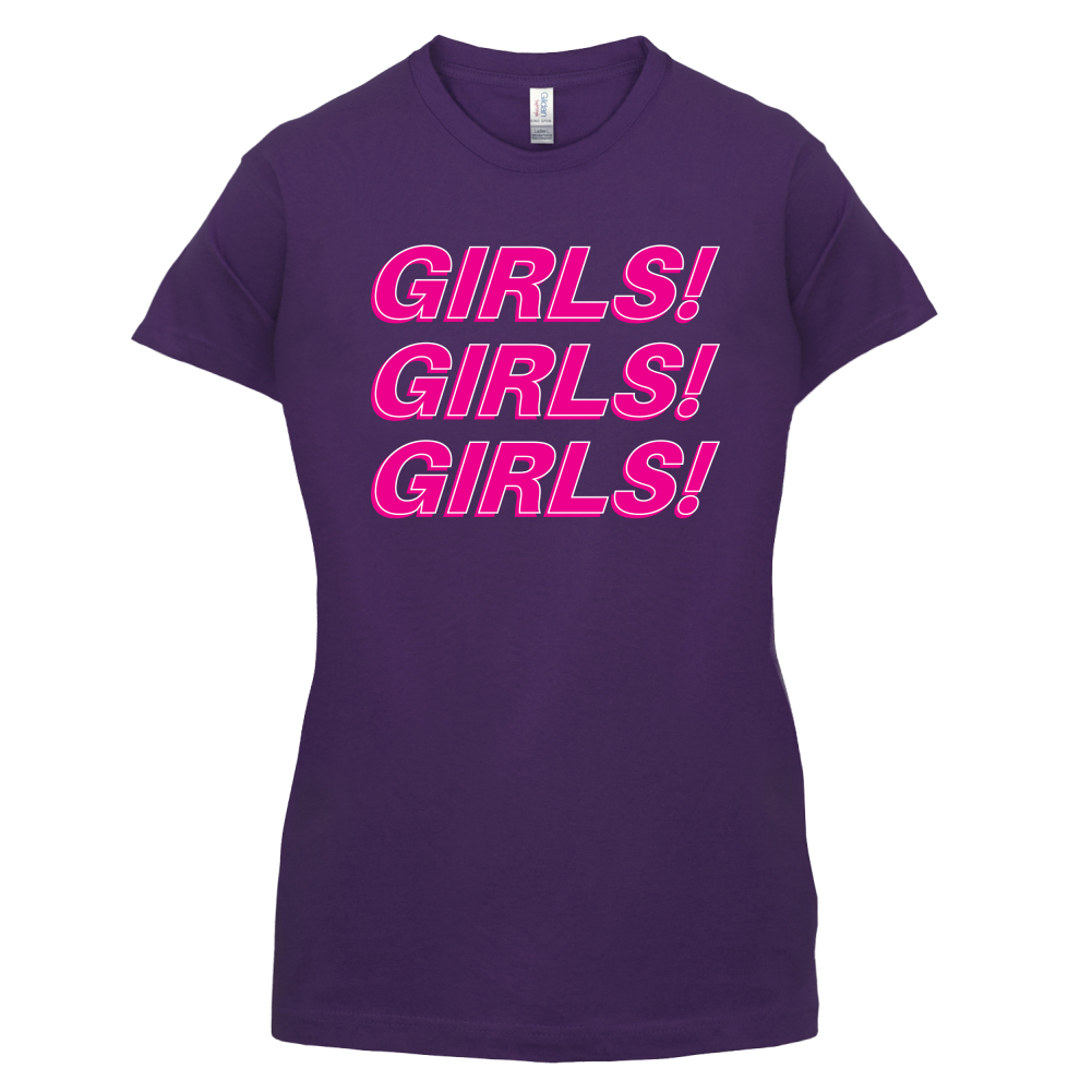 Girls Girls Girls T Shirt