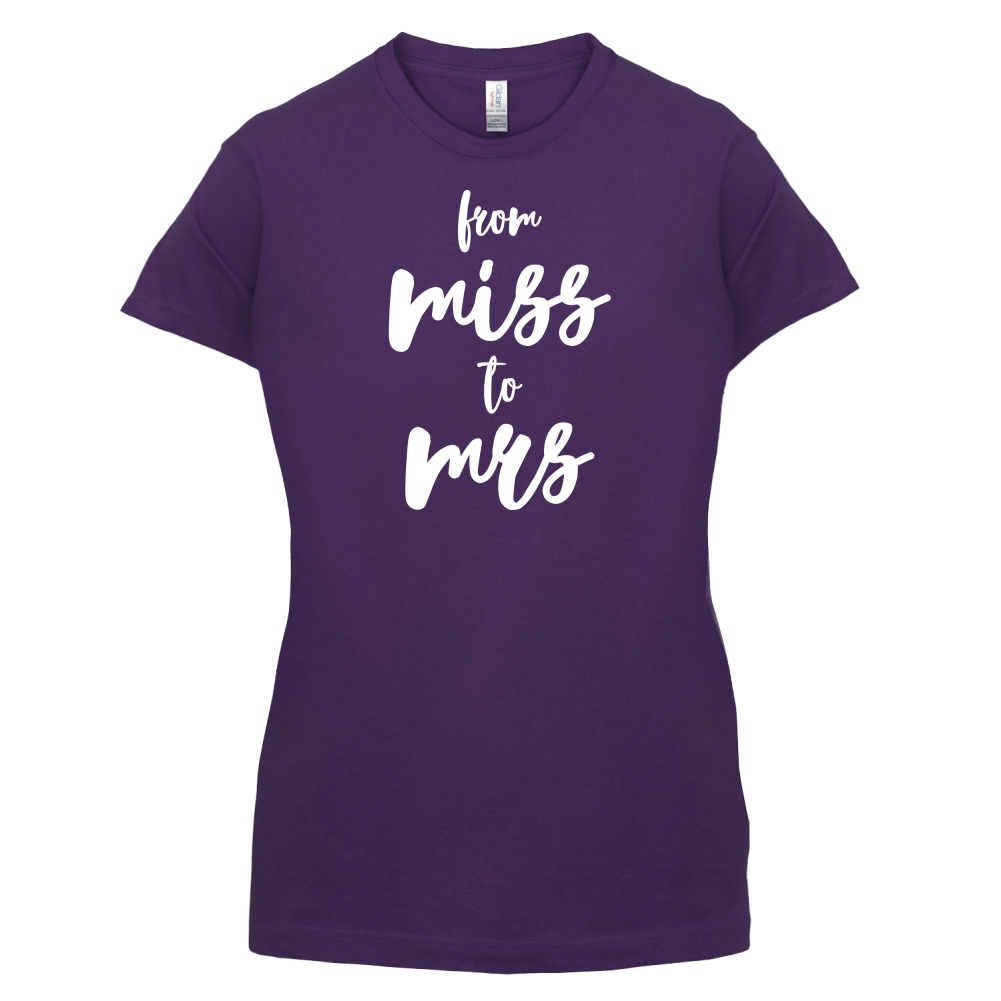 From Miss To Mrs T Shirt