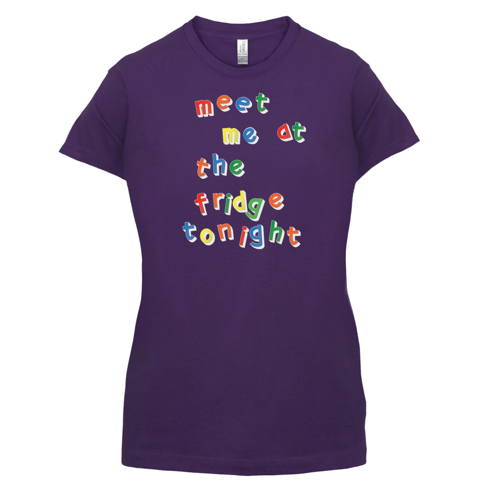 Meet Me At The Fridge T Shirt