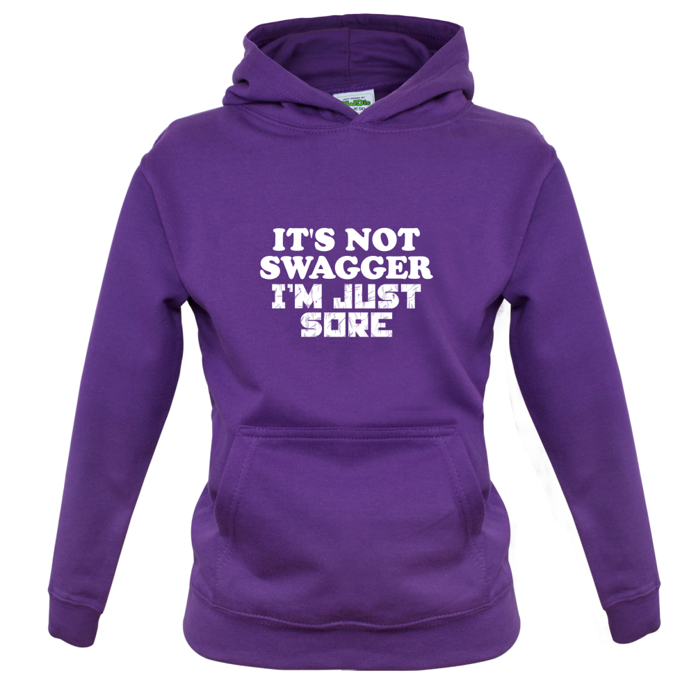 It's Not Swagger Just Sore Kids T Shirt
