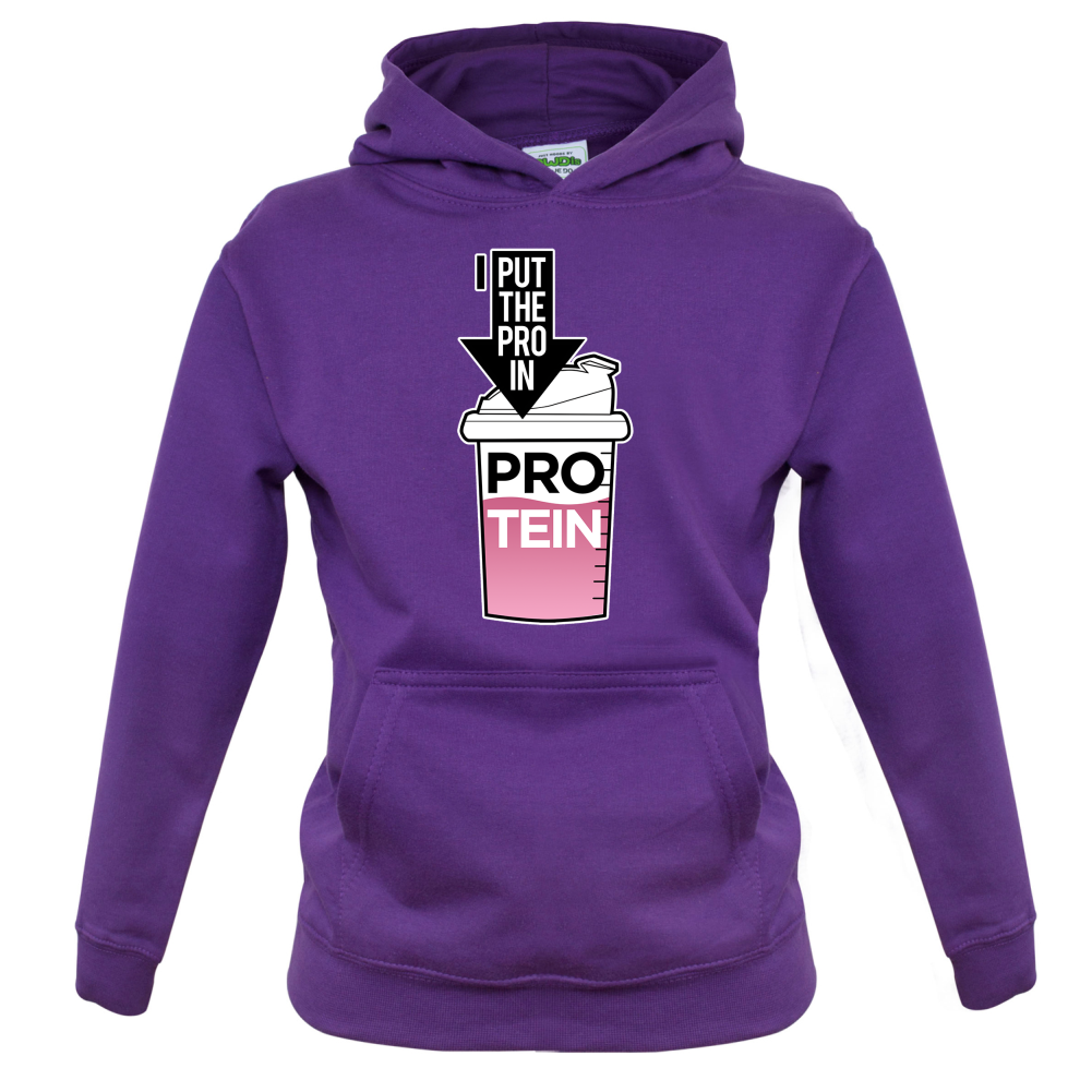 I Put Pro In Protein Kids T Shirt