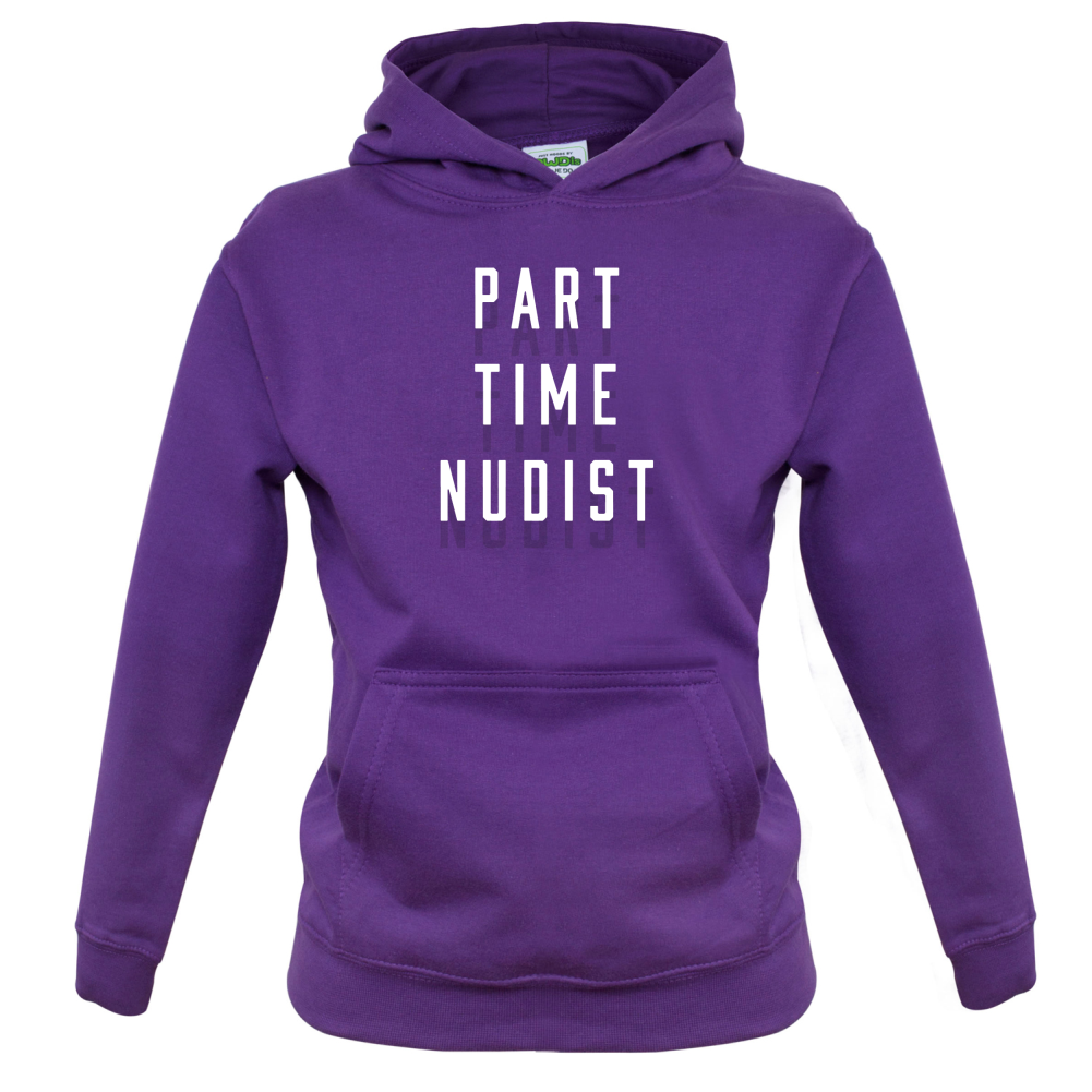 Part Time Nudist Kids T Shirt