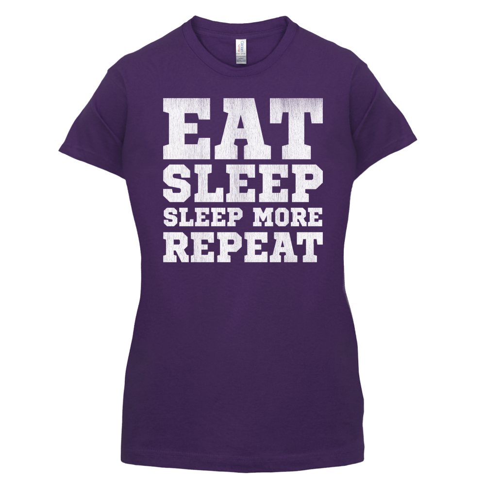 Eat Sleep Sleep More REPEAT T Shirt
