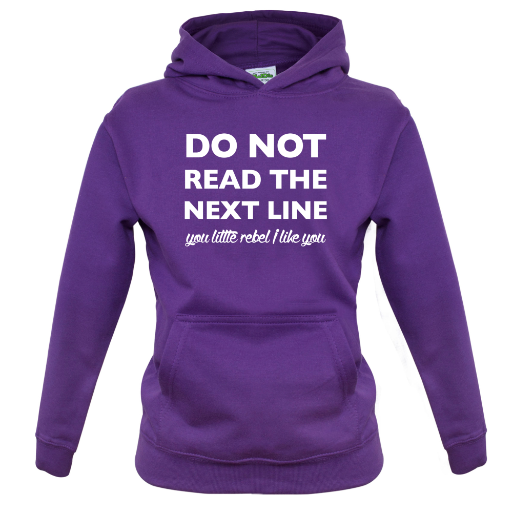 Do Not Read the Next Line Kids T Shirt