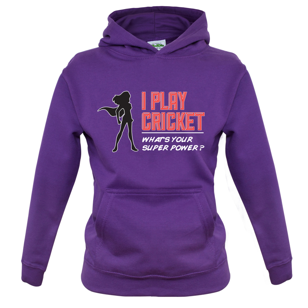 I Play Cricket What's Your Super Power FEMALE Design Kids T Shirt
