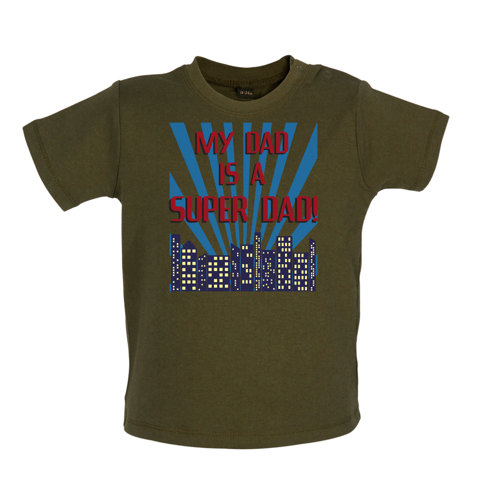 My Dad Is A Superdad Baby T Shirt
