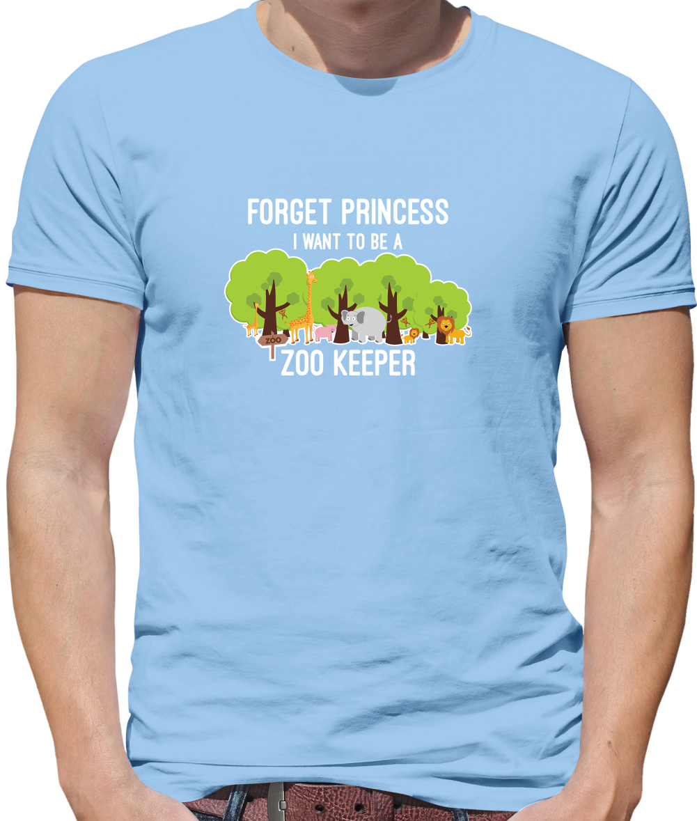 Forget Princess - Zoo Keeper T Shirt