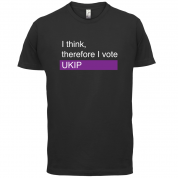 I think, therefore I vote UKIP T Shirt
