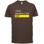 I think, therefore I vote SNP T Shirt