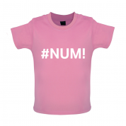 #Num Baby T Shirt