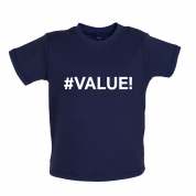 #Value Baby T Shirt