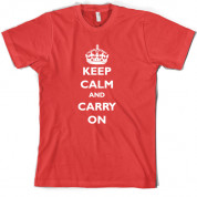 Keep Calm and Carry on T Shirt