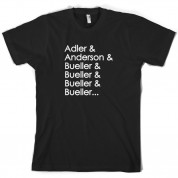 Adler & Anderson & Bueller & Bueller & Bueller T Shirt