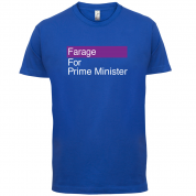 Farage for Prime Minister T Shirt