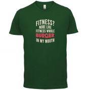 Fitness Burger In My Mouth T Shirt