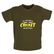 All I Care About Is Cricket Baby T Shirt
