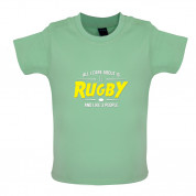 All I Care About Is Rugby Baby T Shirt