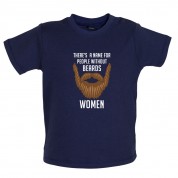There's a Name For People Without Beards Women Baby T Shirt