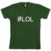 #LOL (Hashtag) T Shirt