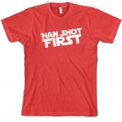 Han Shot First T Shirt
